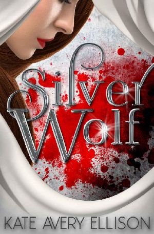 [The Sworn Saga 02] • Silver Wolf (The Sworn Saga Book 2)